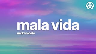 Nicki Nicole - Mala Vida (Letra/Lyrics)