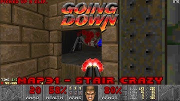 DOOM 2: Going Down - Map31 - Stair Crazy
