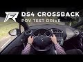 2018 DS4 Crossback BlueHDi 120 - POV Test Drive (no talking, pure driving)