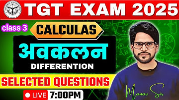 L-3 ONE SHOT  TGT maths || calculus || अवकलन  || online PYQ TGT Maths Paper 01 || By Manav Sir