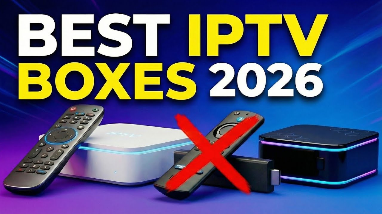 Best IPTV Boxes in 2026 | no more Amazon Fire stick TV - YouTube