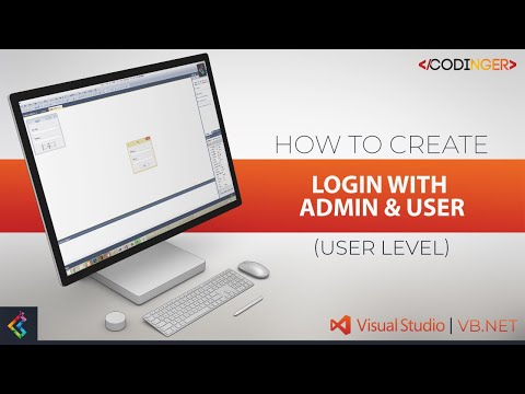 VB.NET - Creating Login with Admin & User (User Level)