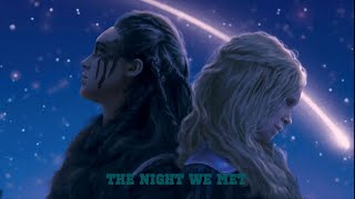 The Night We Met | Clexa