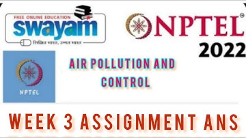 #swayam NPTEL Air Pollution and control Assignment 3 Answer 2022 !! Shri Ram Tutorials