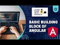 Ep.2 Basic building block of angular.