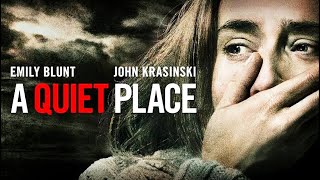 لا تصدر صوتاً إذا كنت تريد البقاء على قيد الحياة! اقوى فيلم اثارة ورعب على الاطلاق! فيلم Quite place