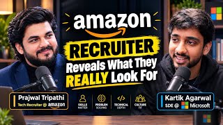 Amazon Recruiter Reveals What They REALLY Look For in Candidates | Prajwal Tripathi | Amazon HR