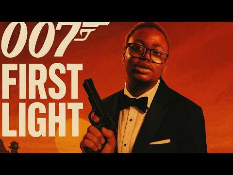 I Became James Bond | 007 First Light !!!!