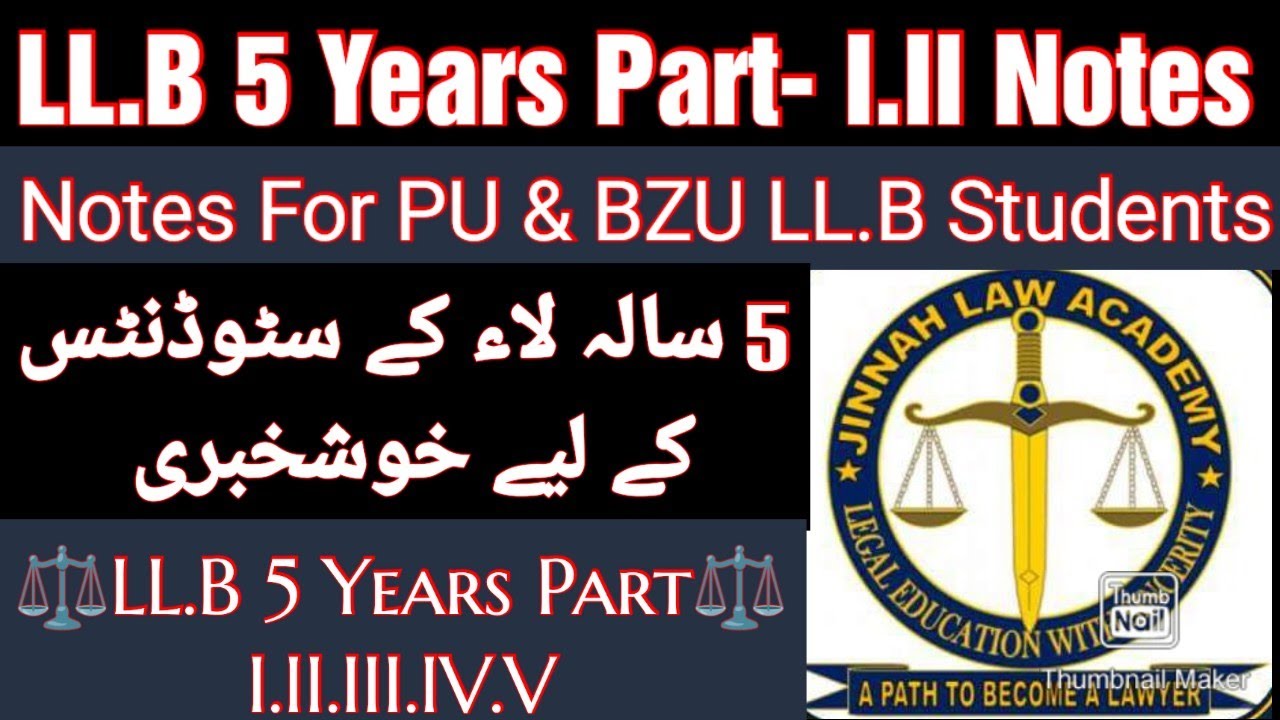LL.B 5 Years Notes Part-I & Part-II. 