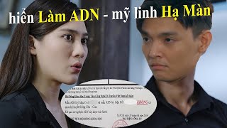 Bên bờ hạnh phúc tập 45 - Hiển làm ADN, Mỹ Linh bị vạch trần, kế hoạch thất bại