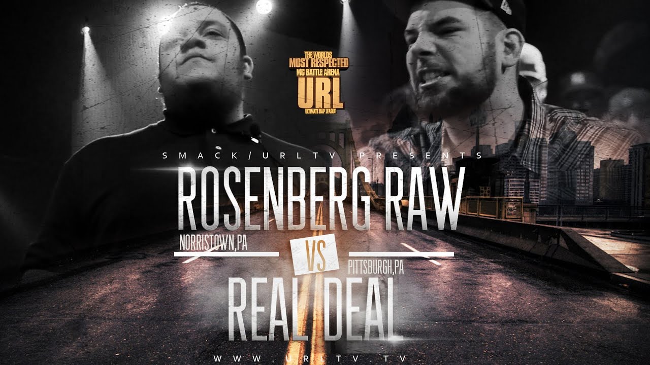 REAL DEAL VS ROSENBERG RAW - SMACK/ URL | URLTV