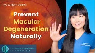 How to Prevent Macular Degeneration NATURALLY - 5 Tips | Eye Surgeon Explains #draudreytai