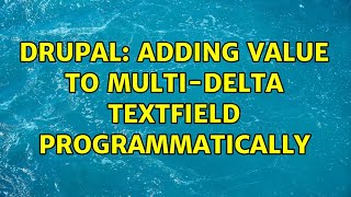 Drupal: Adding value to multi-delta textfield programmatically