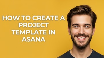 How to Create a Project Template In Asana - UPDATED!
