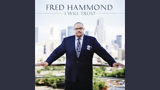 Miniatura de vídeo de "Fred Hammond - I Believe"
