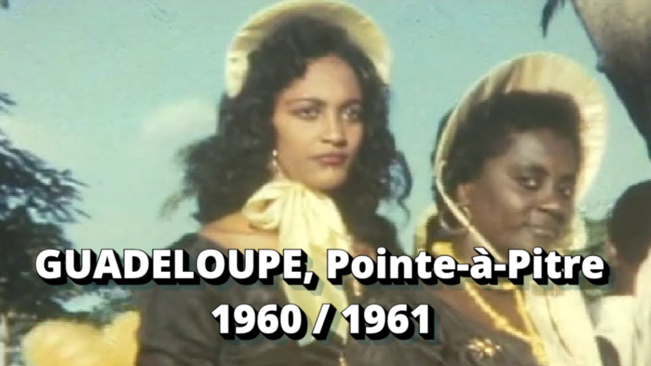 Guadeloupe, Pointe-à-Pitre, 1960 & 1961