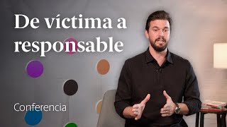 De Víctima a Responsable ↔️ Conferencia David Corbera
