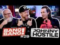 Bang bang 29  la dernire de 2023 avec johnny hostile