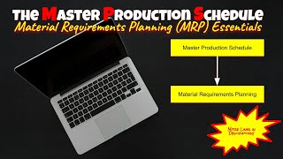 The Master Production Schedule