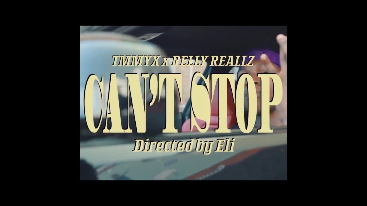 Cant Stop - TMMYX ft PNB Relly