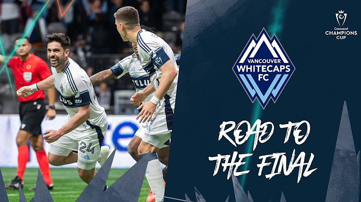 Road to the Final: Vancouver Whitecaps | 2025 Concacaf Champions Cup
