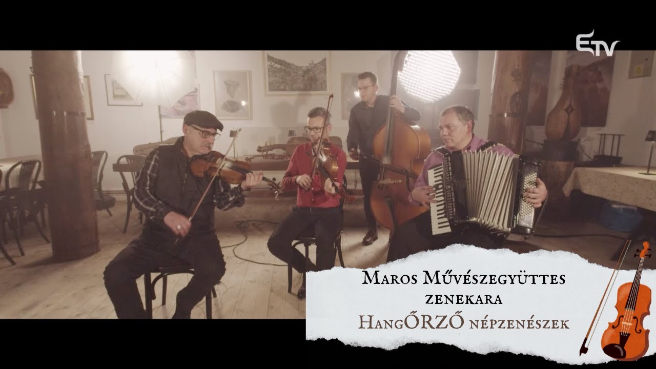 Maros Művészegyüttes zenekara: vajdaszentiványi és feketelaki muzsika – HangŐRZŐ népzenészek