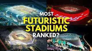 Inside World’s Most Futuristic Stadiums - Ranked!