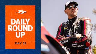 Daily Round Up: Day 02 | 2026 Isle of Man TT Races