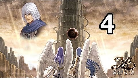 Luis Glacius plays Ys Origin: Toal Fact Playthrough (no commentary) | Part 4