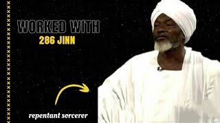 The story of the repentent sorcerer  who worked with 286 jinn