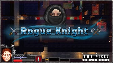Rogue Knight - Devlog #122 - Gameplay #4: The Assassin