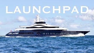 Feadship 118m Superyacht LAUNCHPAD