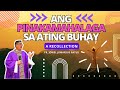 *VERY FUNNY* ANG PINAKAMAHALAGA SA ATING BUHAY II A RECOLLECTION II FR. JOWEL GATUS