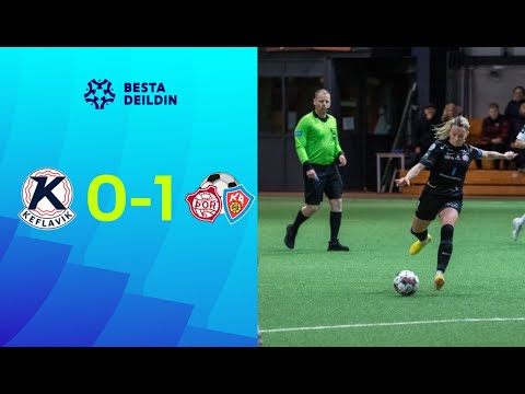 Keflavík 0 - 1 ÞórKA | Iðnarðarsigur Akureyringa á Reykjanesinu | Besta Deild Kvenna