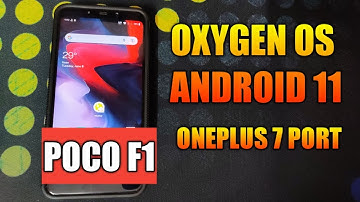oxygen os R OnePlus 7 android 11 port for poco f1 #popoforever