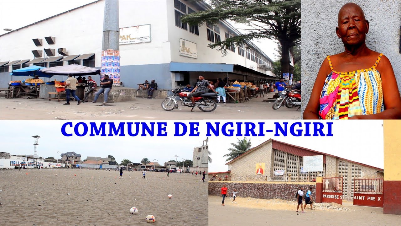 #Decouverte Commune de Ngiri-Ngiri 1er Partie