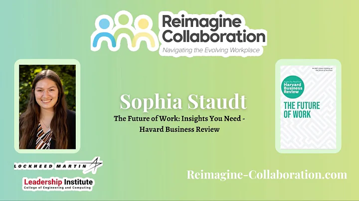 Reimagine Collaboration with Sophia Staudt