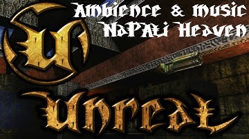 Unreal 1998 Ambience and Music (NaPali Heaven)