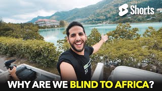 Why are We Blind to Africa? #23