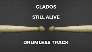 GLaDOS - Still Alive (drumless)