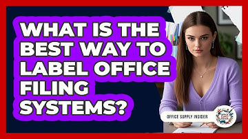 What Is The Best Way To Label Office Filing Systems? - Office Supply Insider