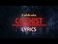 COEXIST (Lyrics) | Coldrain