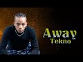 #tekno  Away #lyrics #africa #goviral