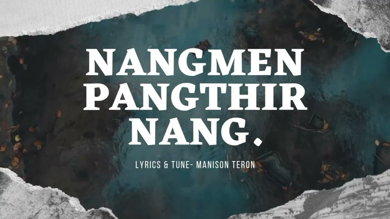 NANGMEN PANGTHIR NANG  KARBI SONG 2023  SEMSON ENGTI  JAMES PHANGCHO