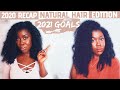 2020 NATURAL HAIR RECAP AND NATURAL HAIR GOALS FOR 2021 | Obaa Yaa Jones
