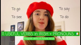 11 USEFUL VERBS in IRISH language + PRONOUNS 🇮🇪 | Irregular Irish verbs in Future Tense