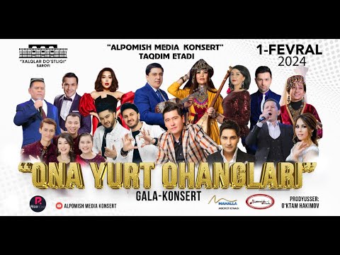 ONA YURT OHANGLARI GALA KONSERT 2024 (ALPOMISH MEDIA)