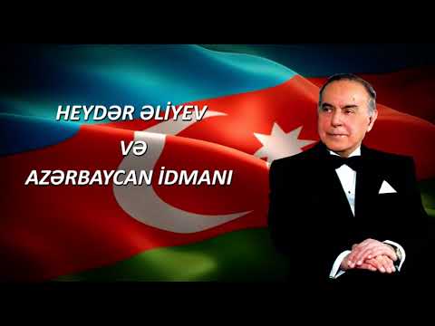 Heydər Əliyev və idmanımız