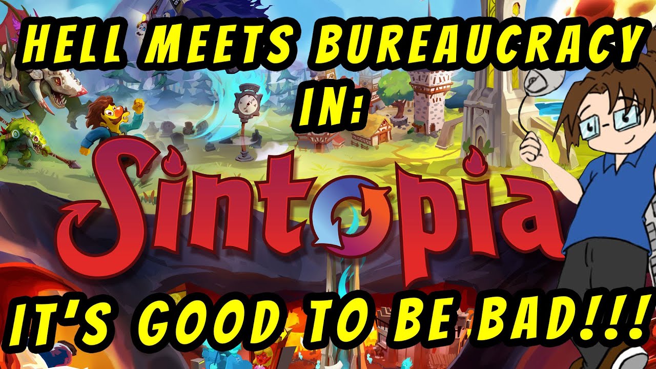 It's good to be bad... in SINTOPIA! (A Hellish Management Game!) 