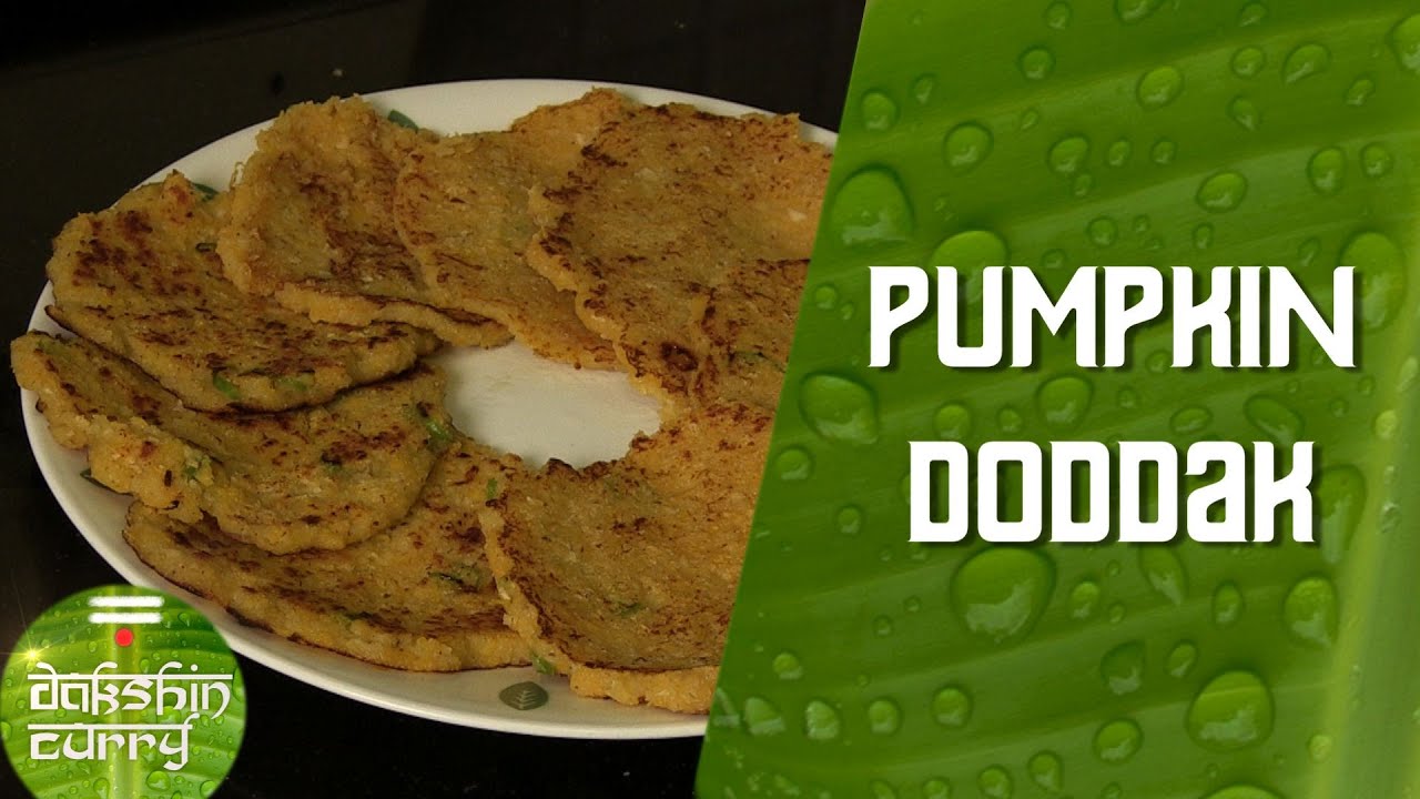 Pumpkin Doddak (Grated Pumpkin Dosa) By Preetha || Dakshin Curry | India Food Network